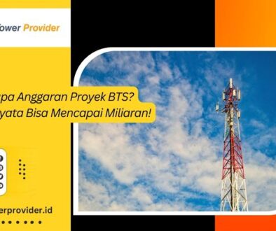 Berapa Anggaran Proyek BTS Ternyata Bisa Mencapai Miliaran!