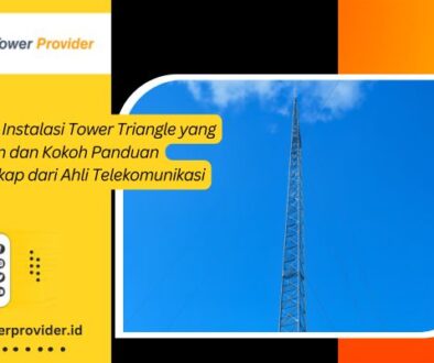 Cara Instalasi Tower Triangle