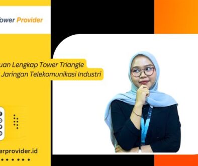 Panduan Lengkap Tower Triangle untuk Jaringan Telekomunikasi Industri